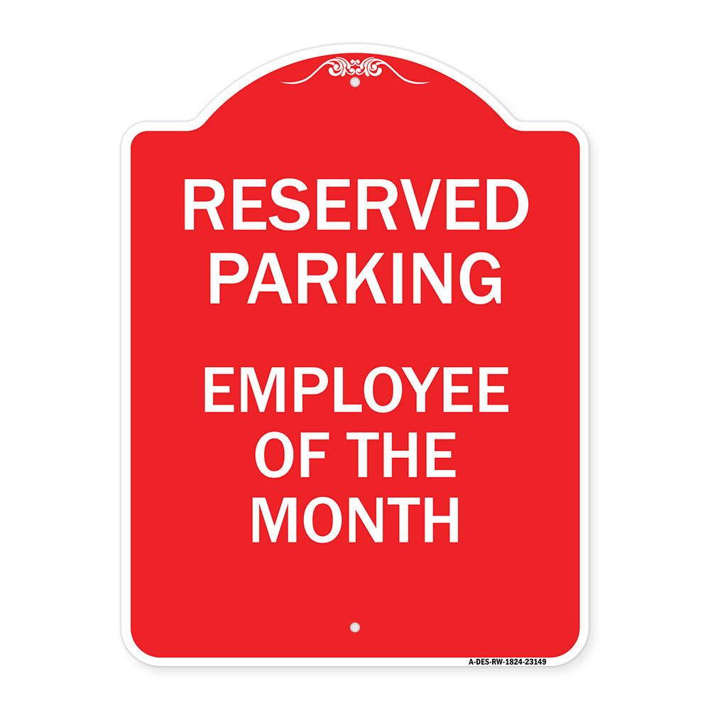 Reserved Parking - Employee of the Month