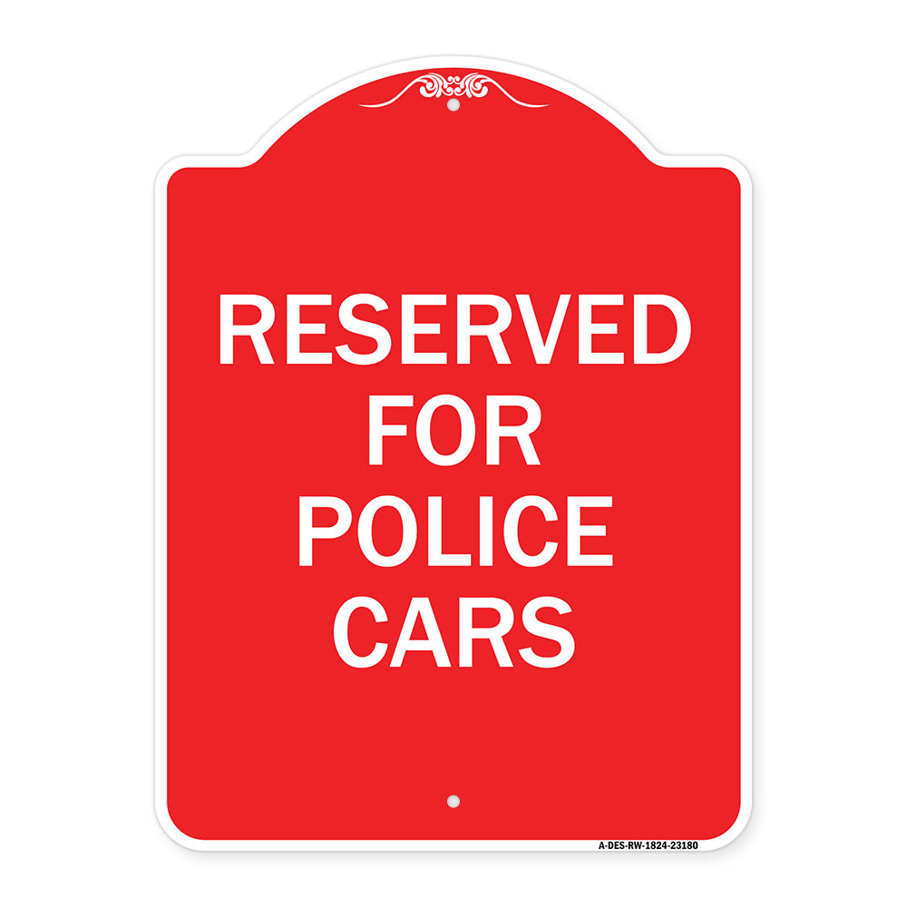 Reserved for Police Cars