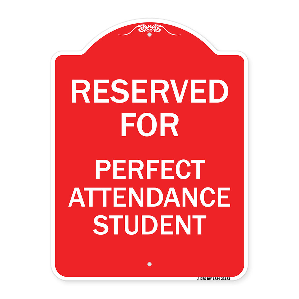 Reserved for Perfect Attendance Student