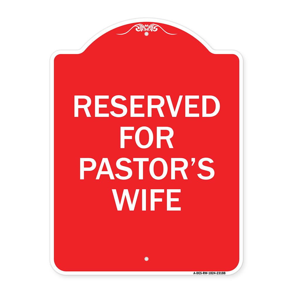 Reserved for Pastor's Wife