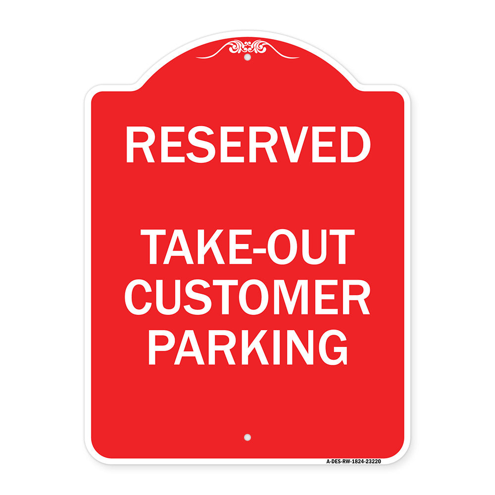 Reserved - Take-Out Customer Parking