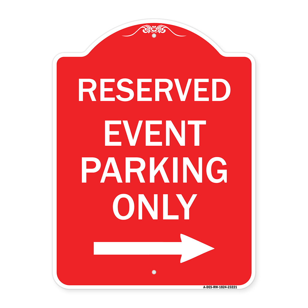 Reserved - Event Parking Only (With Right Arrow)