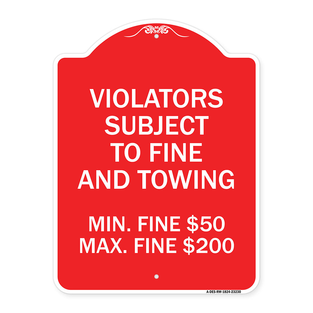 R7-8f Violators Subject to Fine and Towing Min. Fine $50 Max Fine $200