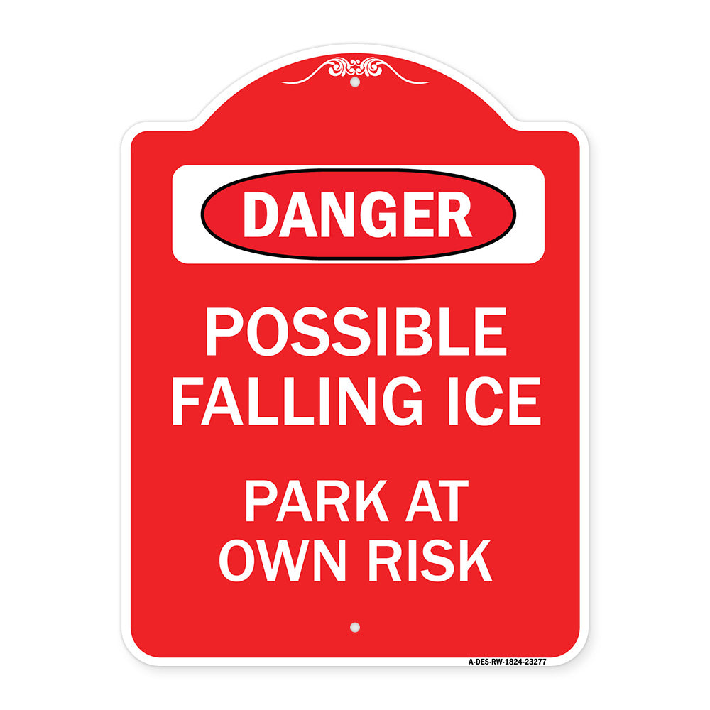 Possible Falling Ice - Park at Own Risk