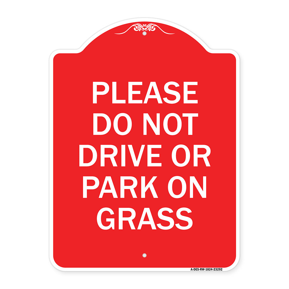 Please Do Not Drive or Park on Grass
