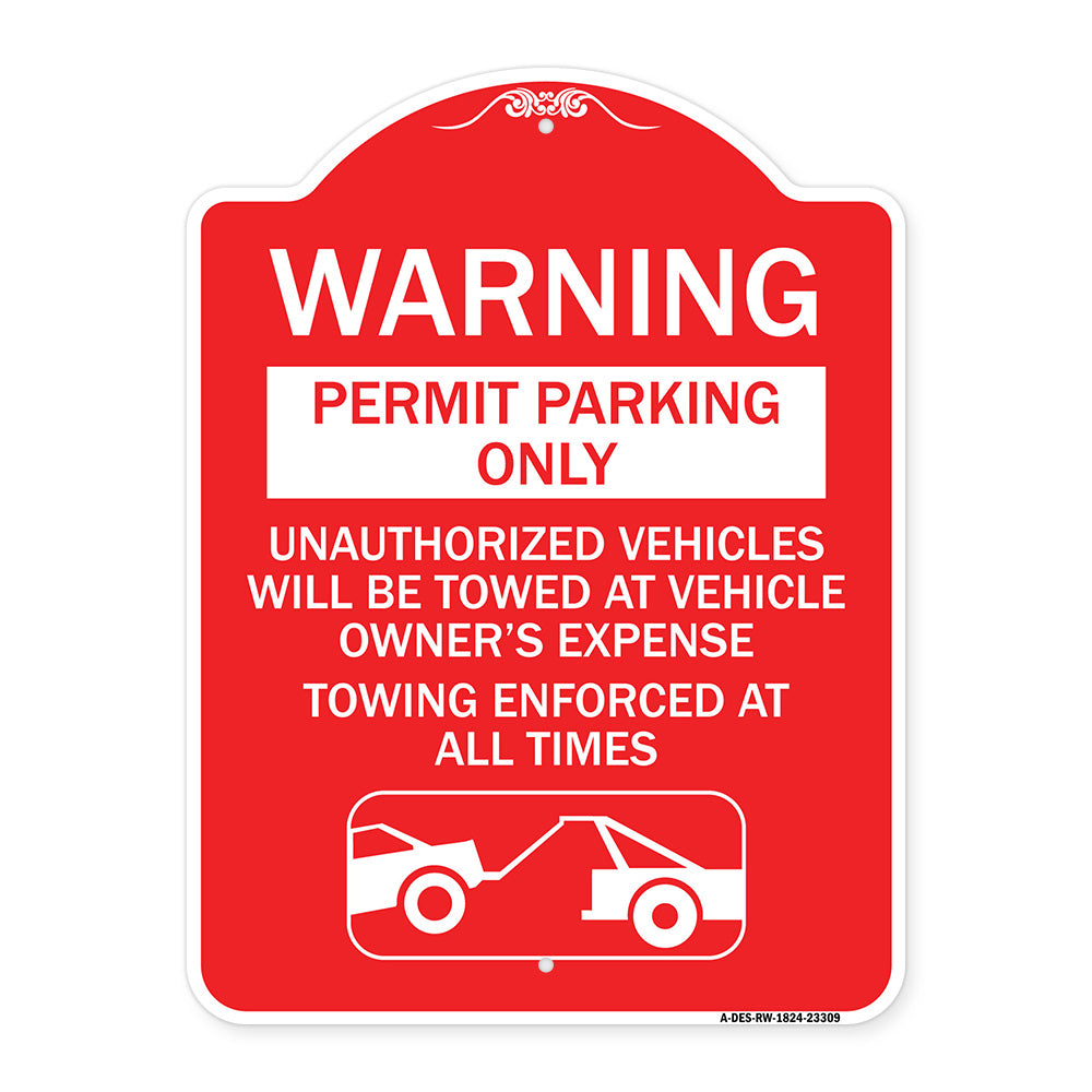 Permit Parking Only Unauthorized Vehicles Will Be Towed at Vehicle Owner's Expense Towing Enforced