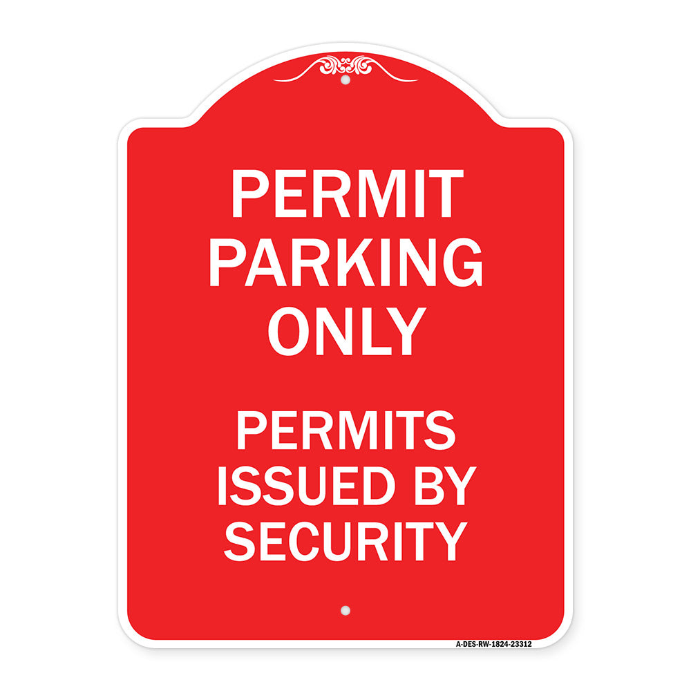 Permit Parking Only Permits Issued by Security