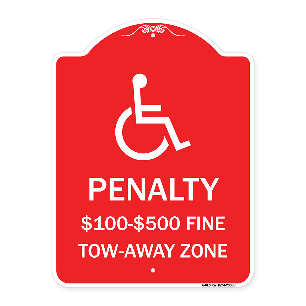 Penalty - $100 - $500 Fine - Tow-Away Zone