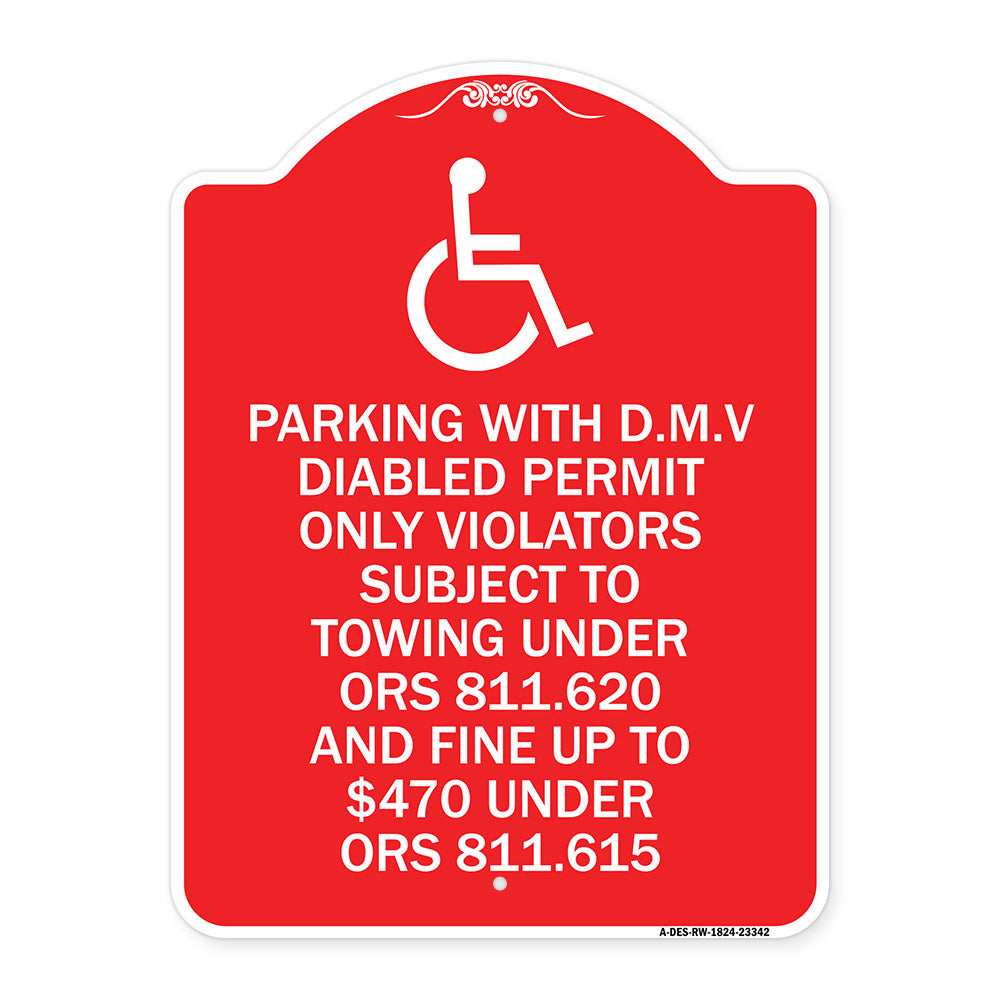 Parking with D.M.V Disabled Permit Only Violators Subject to Towing Under Ors 811.620 and Fine Under ORS 811.615
