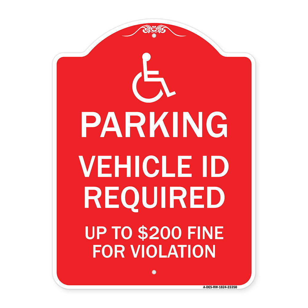 Parking Vehicle Id Required Up to $200 Fine for Violation (With Handicapped Symbol)