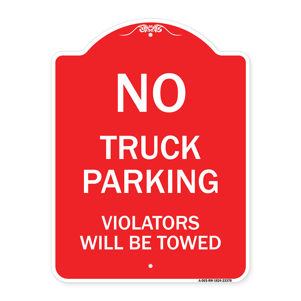 Parking Restriction Sign No Truck Parking Violators Will Be Towed