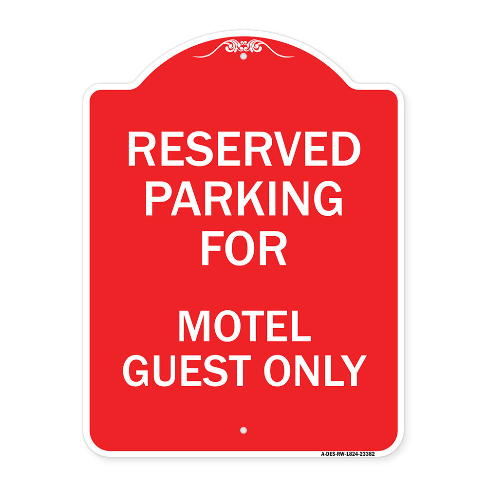 Parking Reserved for Motel Guest Only