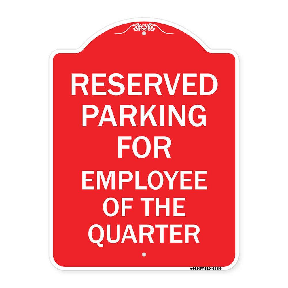 Parking Reserved for Employee of the Quarter