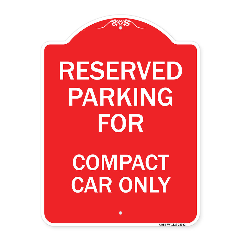 Parking Reserved for Compact Car Only