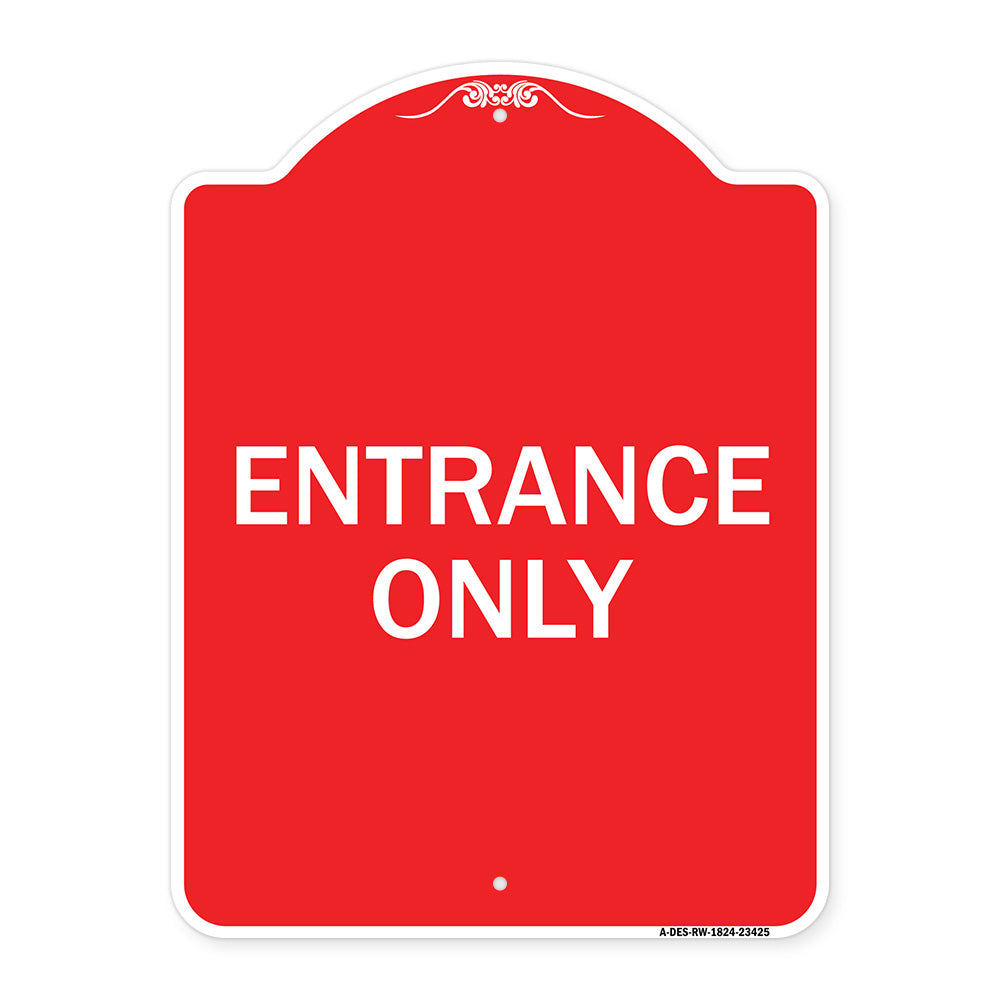 Parking Lot Sign Entrance Only