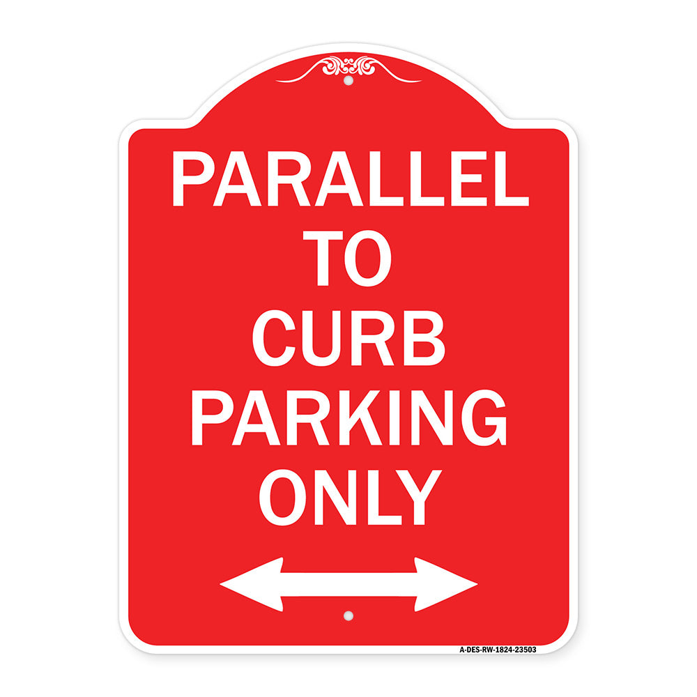 Parallel to Curb Parking Only with Bidirectional Arrow