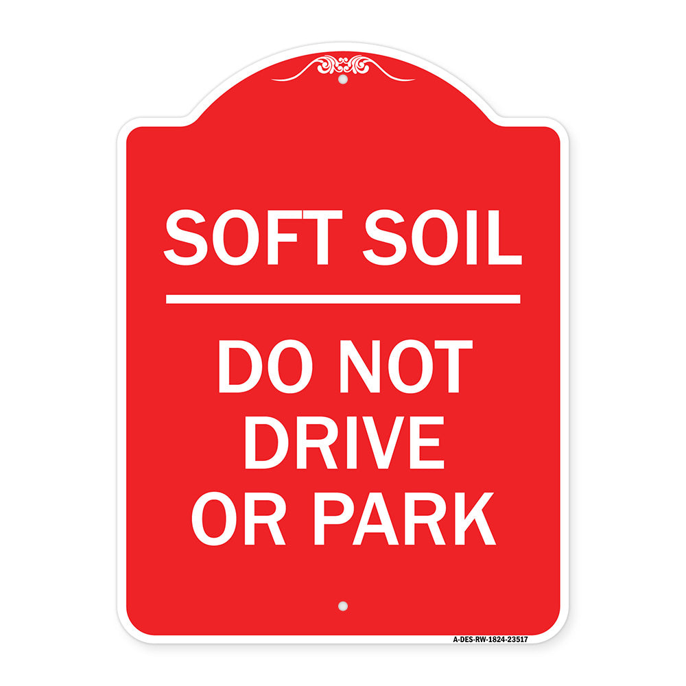 Outdoor-Grade Soft Soil Do Not Drive or Park