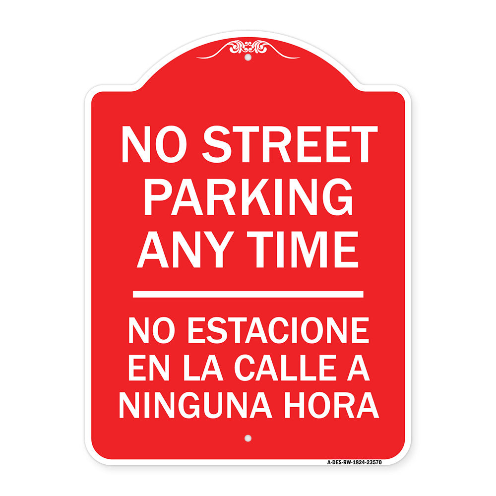 No Street Parking Anytime No Estacione En La Calle a Ninguna Hora
