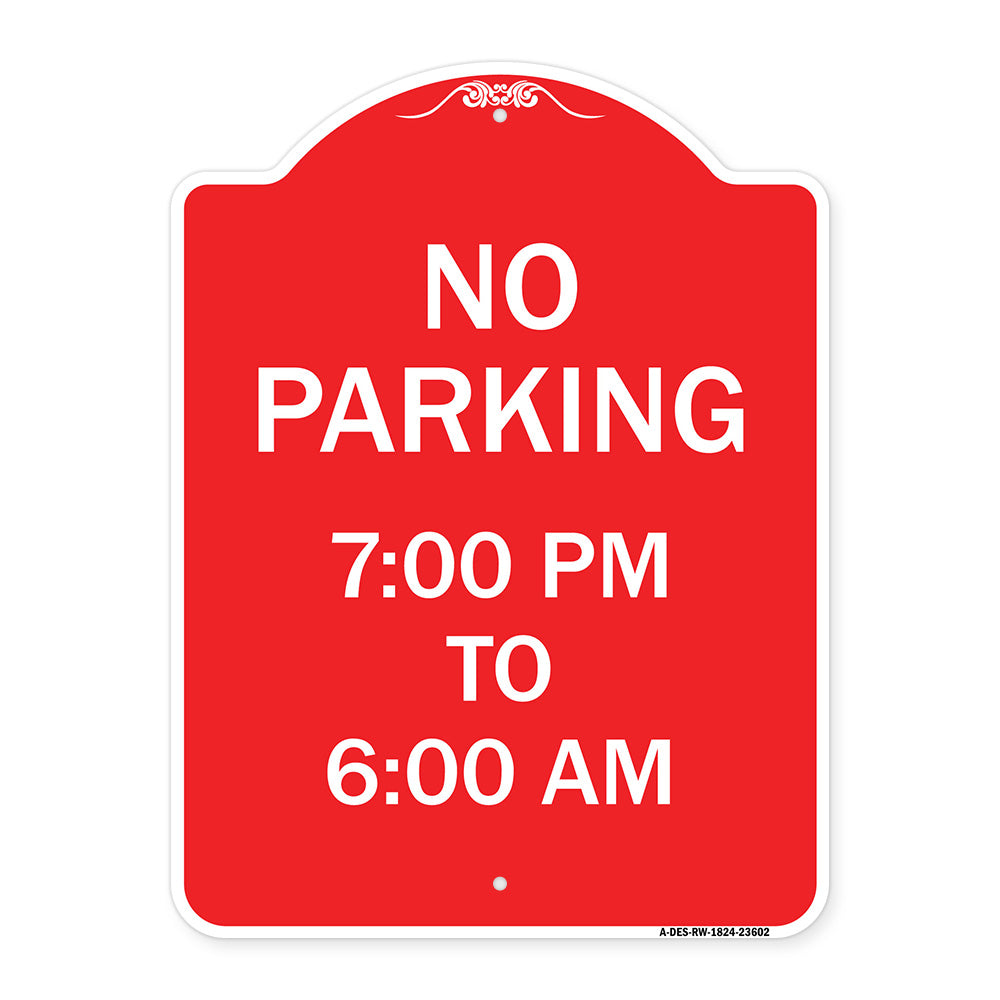 No Parking 7-00 Am to 6-00 Pm