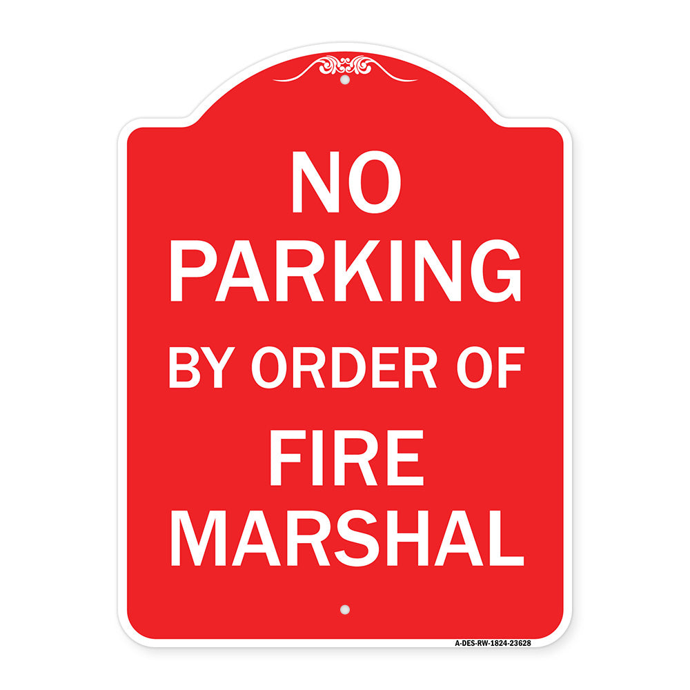 No Parking by Order of Fire Marshal