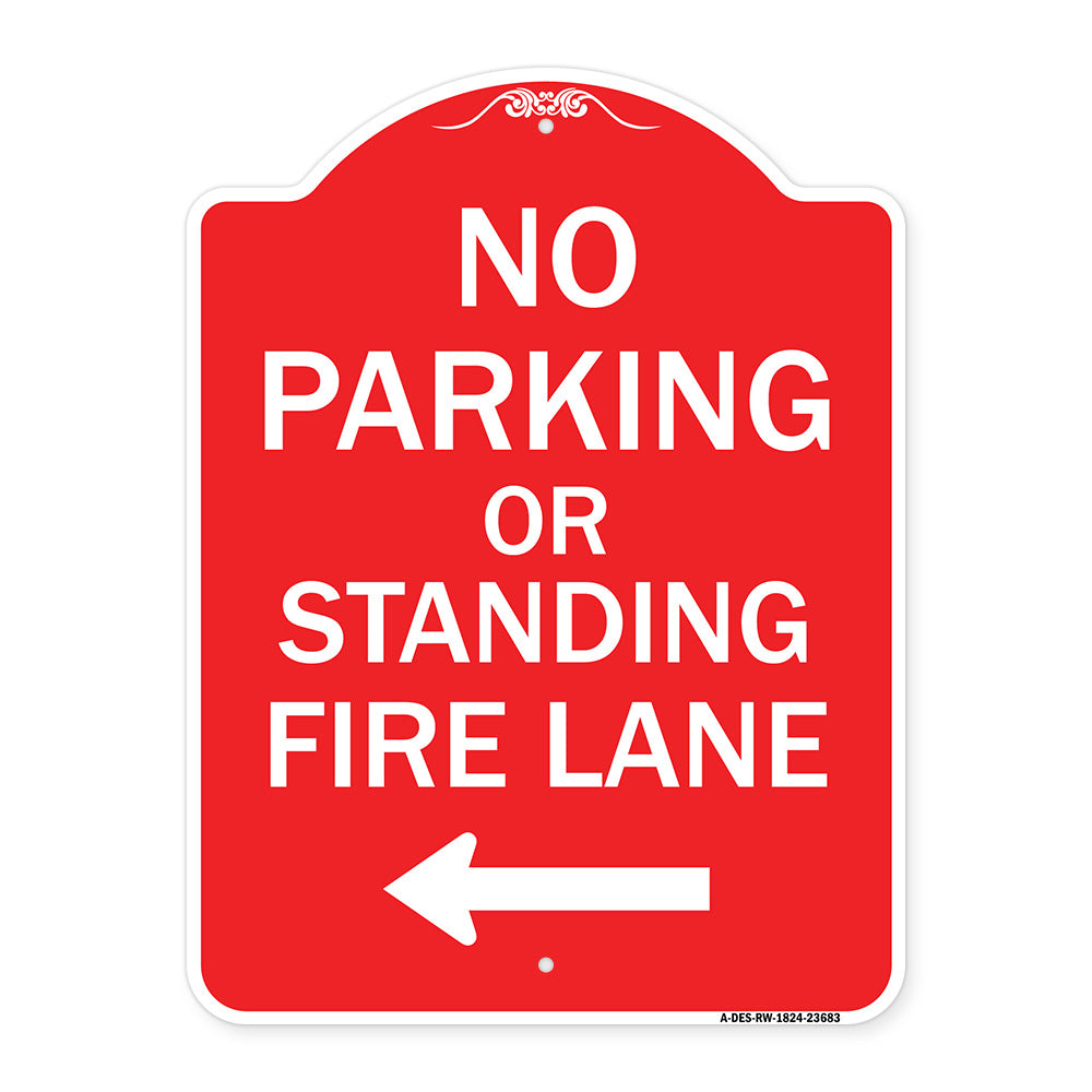 No Parking or Standing Fire Lane (With Left Arrow)