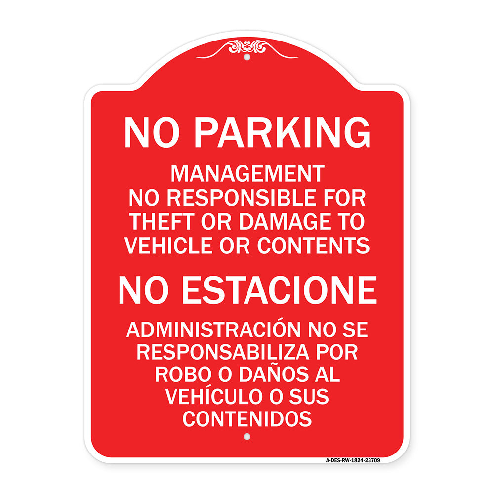 No Parking Management Not Responsible for Theft or Damage to Vehicle or Contents