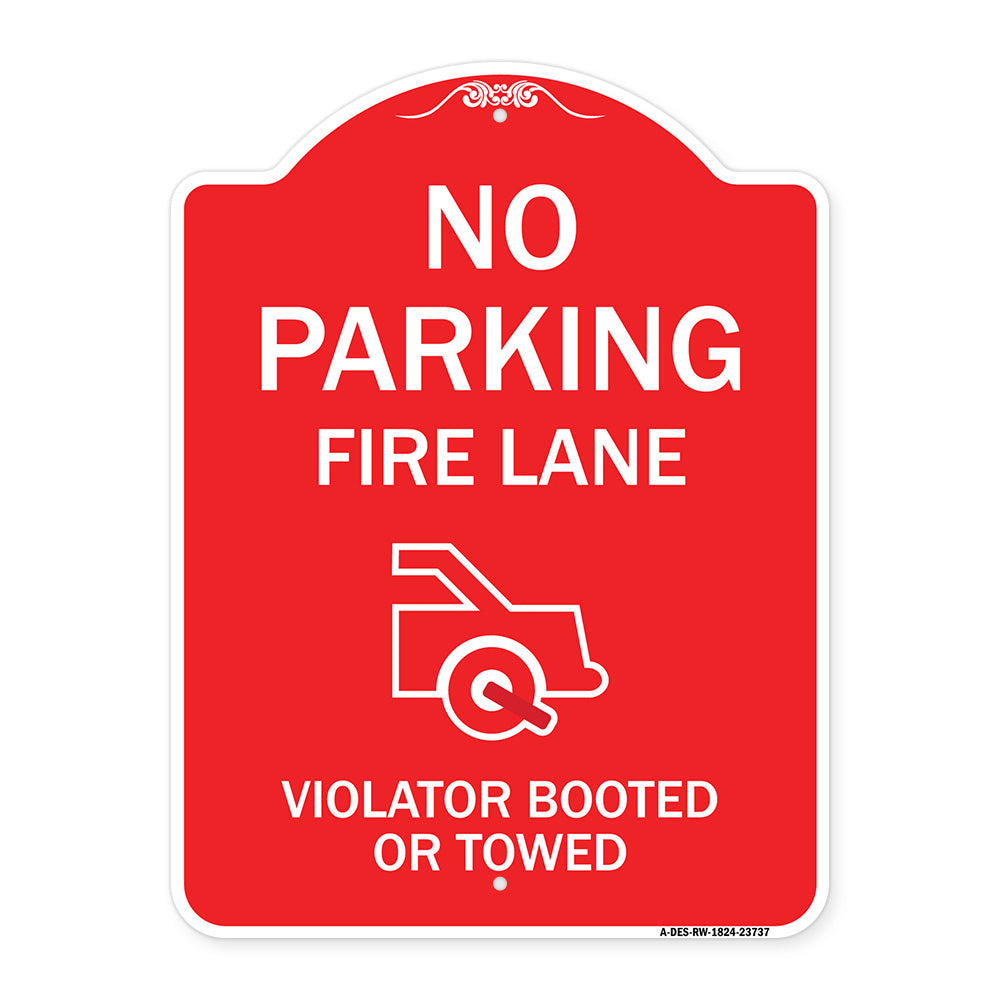 No Parking Fire Lane (With Graphic) Violators Booted or Towed