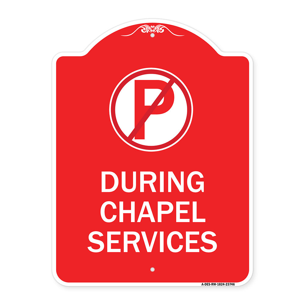 No Parking During Chapel Services