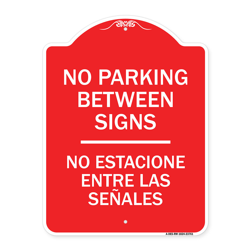 No Parking Between Signs - No Estacione Entre Las Senales