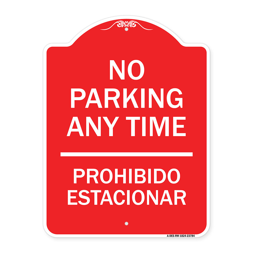 No Parking Anytime & Prohibido Estacionar