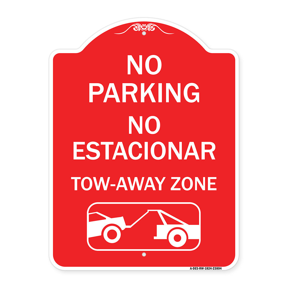 No Parking - No Estacionar Tow - Away Zone (With Graphic)
