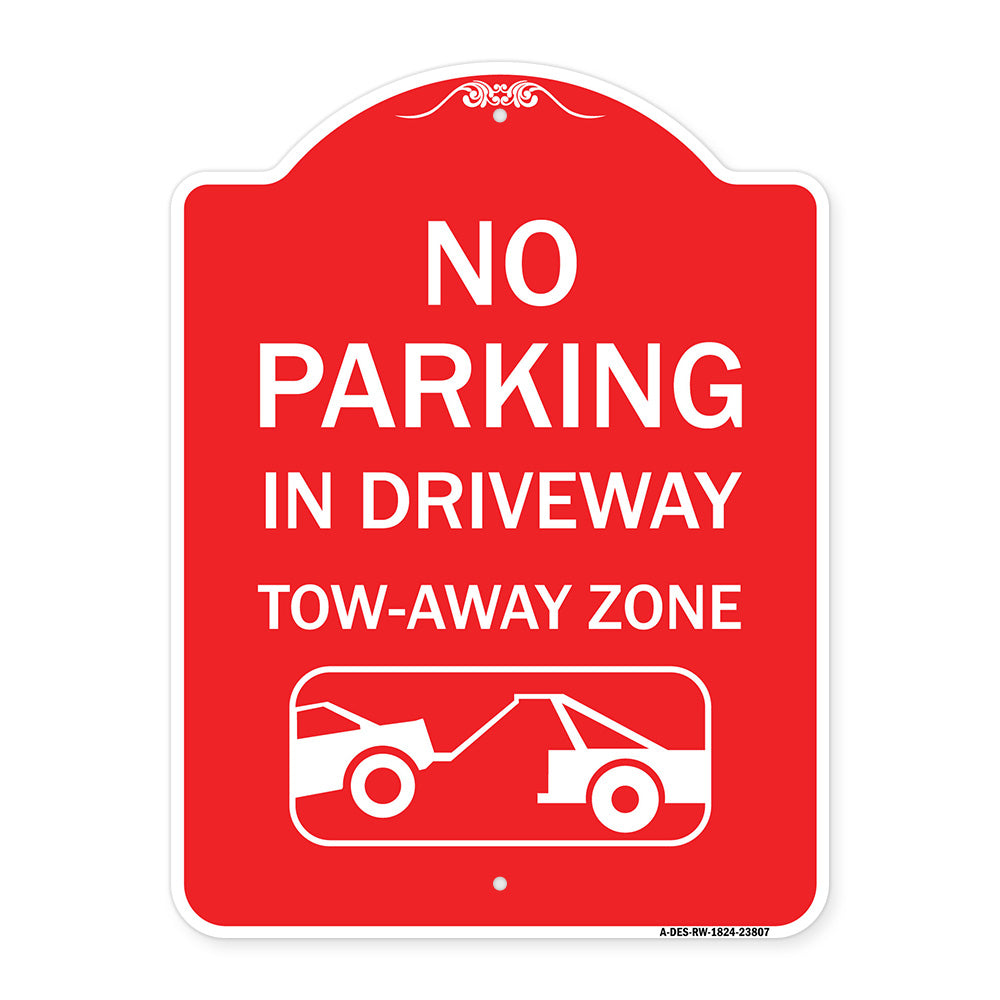 No Parking - in Driveway Tow Away Zone (With Graphic)