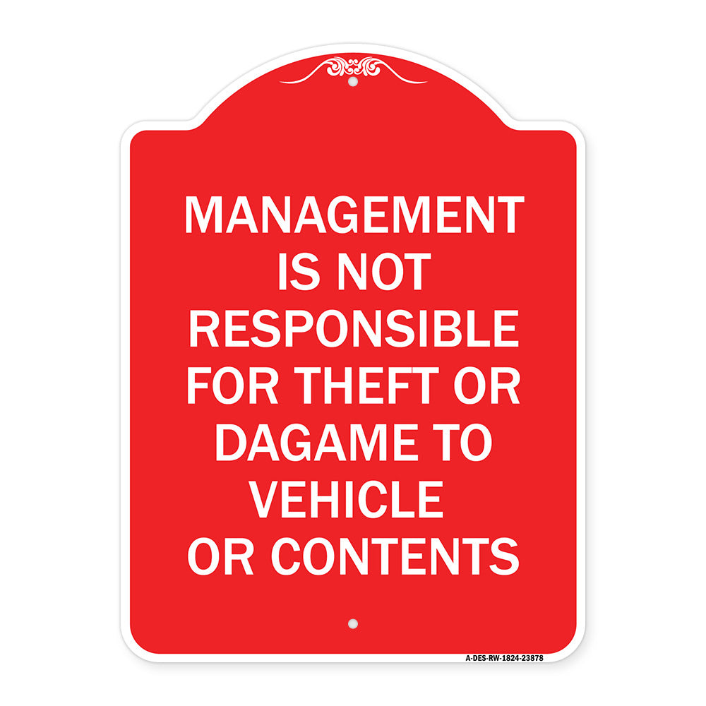 Management Is Not Responsible for Theft or Damage to Vehicles or Contents