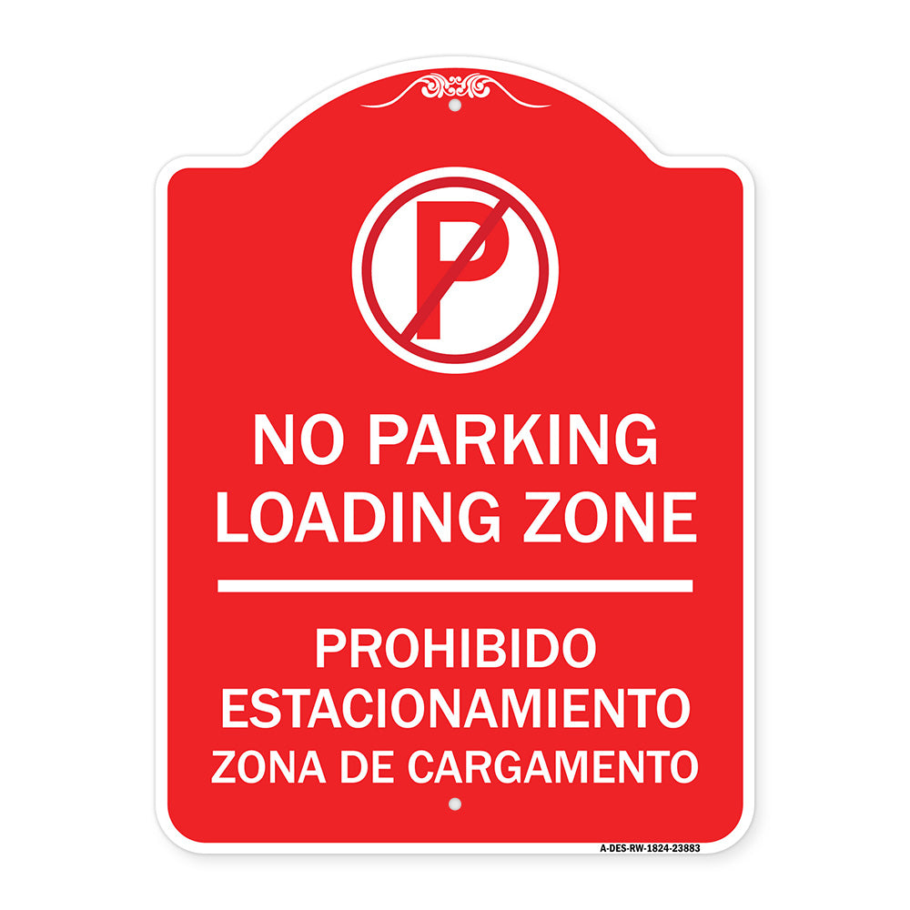 Loading Zone - Prohibido Estacionamiento Zona De Cargamento (With No Parking Symbol)