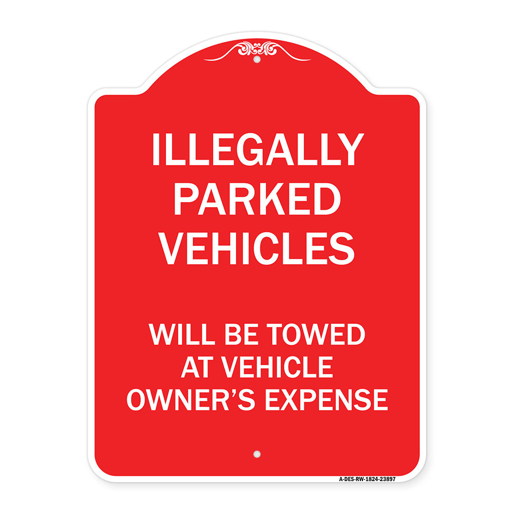 Illegally Parked Vehicles Will Be Towed at Owner's Expense Sign