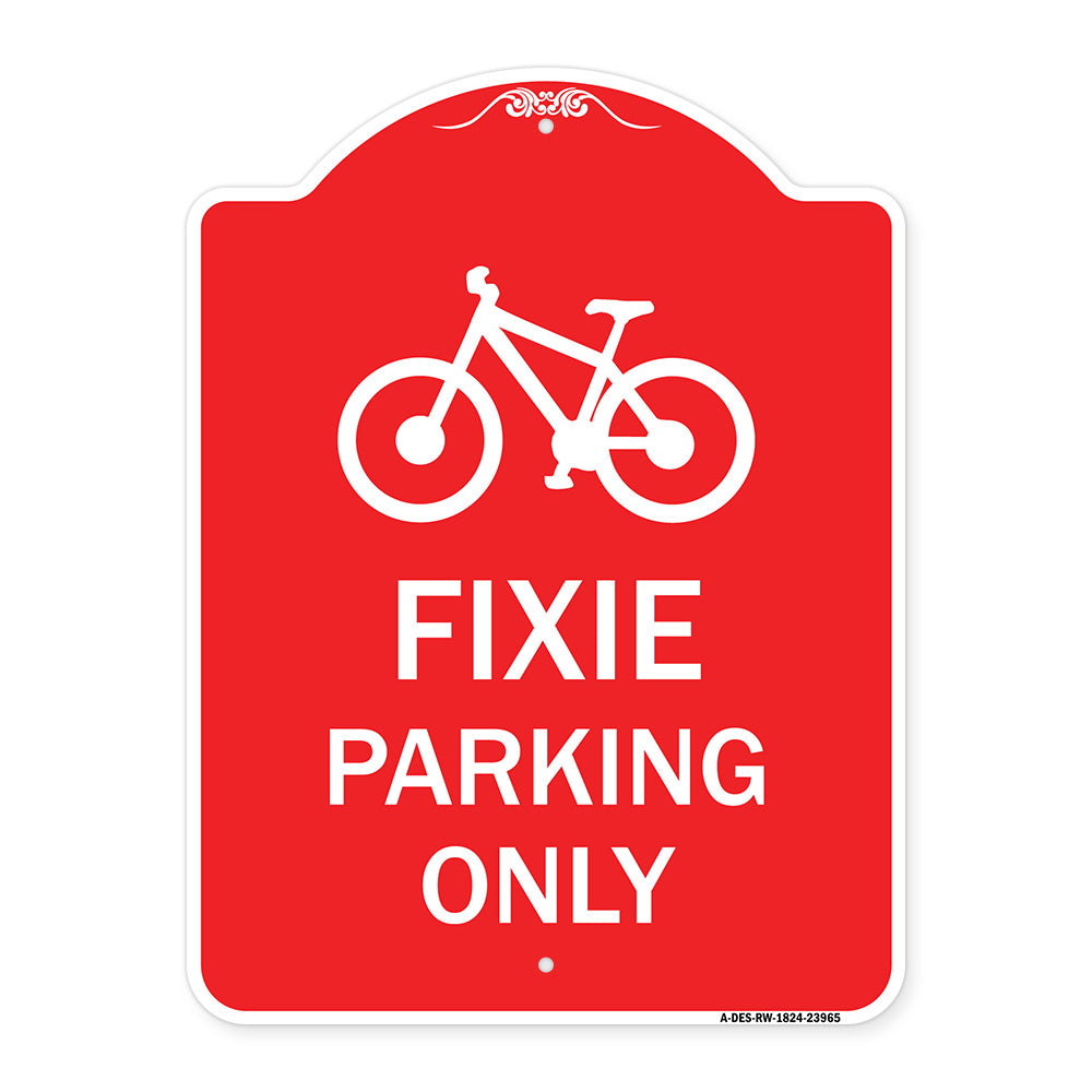 Fixie Parking Only Sign