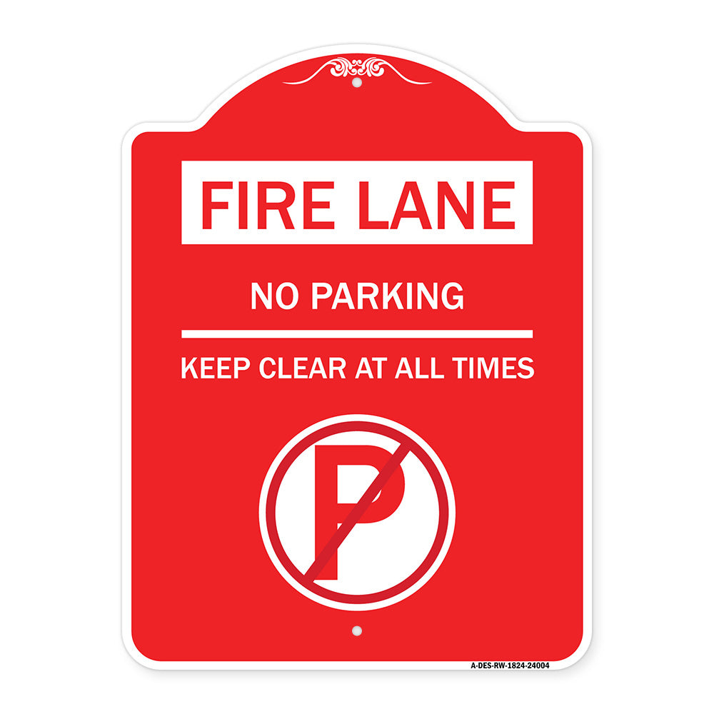 Fire Lane - No Parking Keep Clear at All Times (With No Parking Symbol)