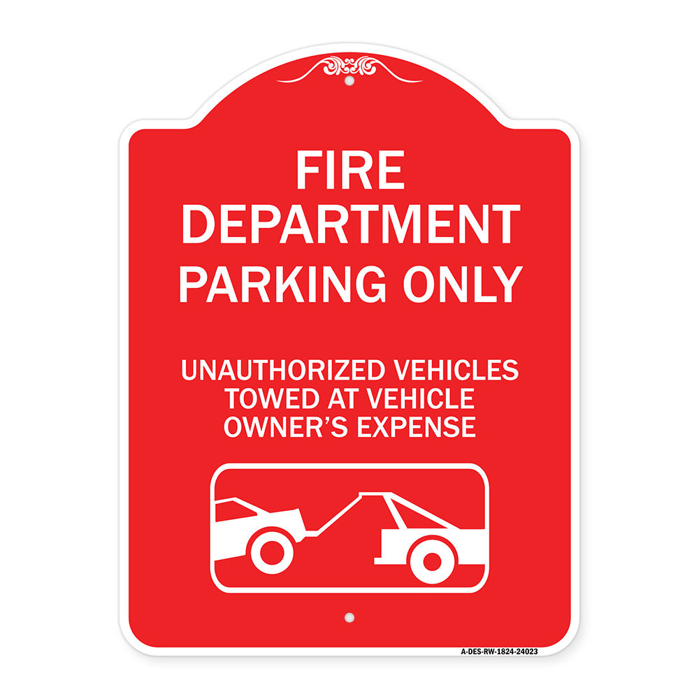 Fire Department Parking Only Unauthorized Vehicles Towed at Owner Expense with Graphic