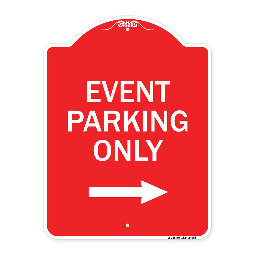 Event Parking Only (With Right Arrow)