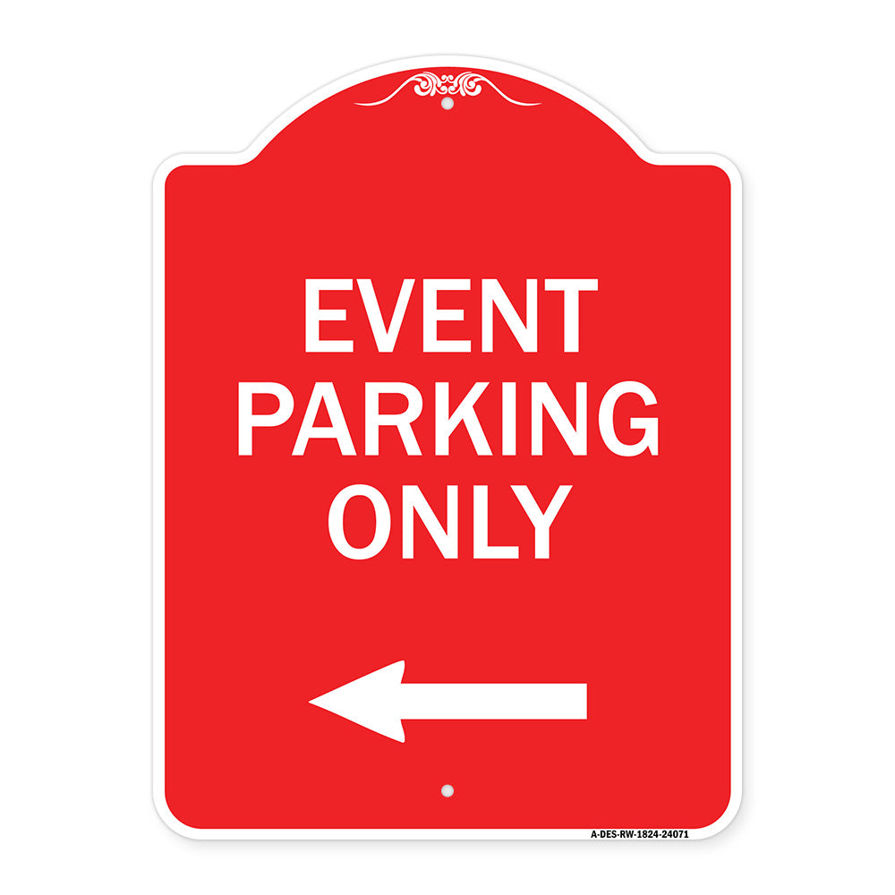 Event Parking Only (With Left Arrow)