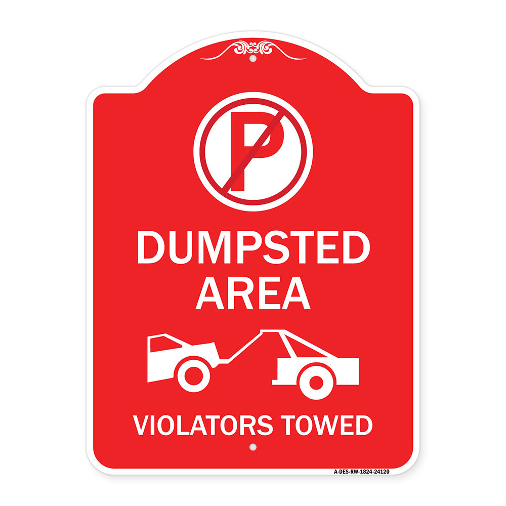 Dumpster Sign No Parking Dumpster Area Violators Towed (With Graphic)