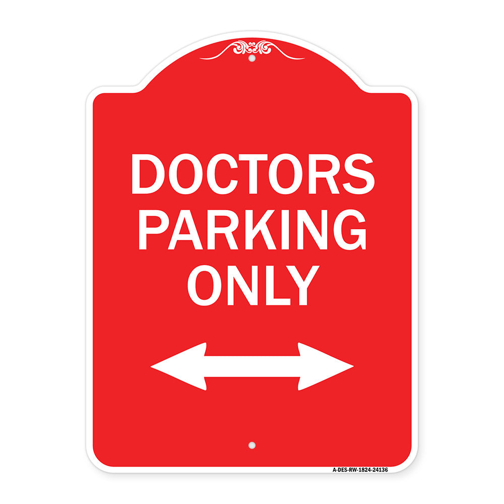 Doctors Parking Only (With Bidirectional Arrow)
