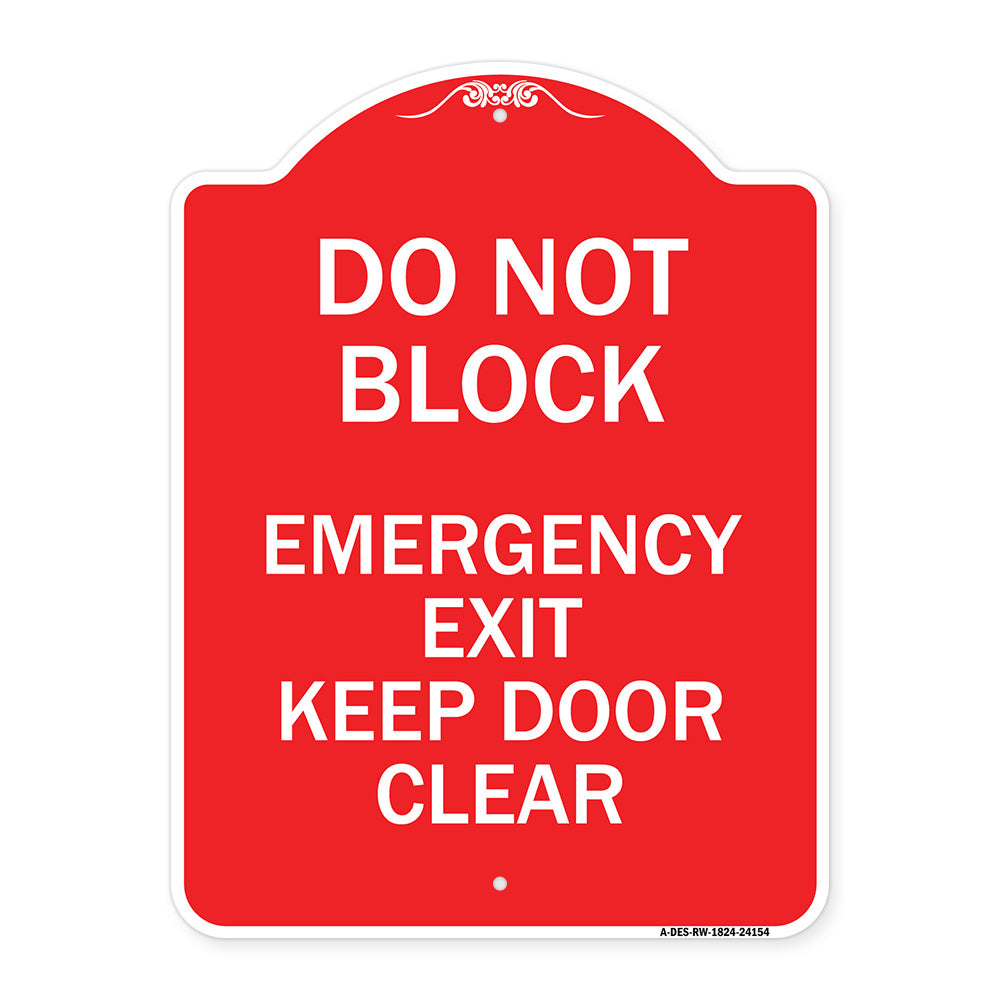Do Not Block Emergency Exit Door Keep Clear