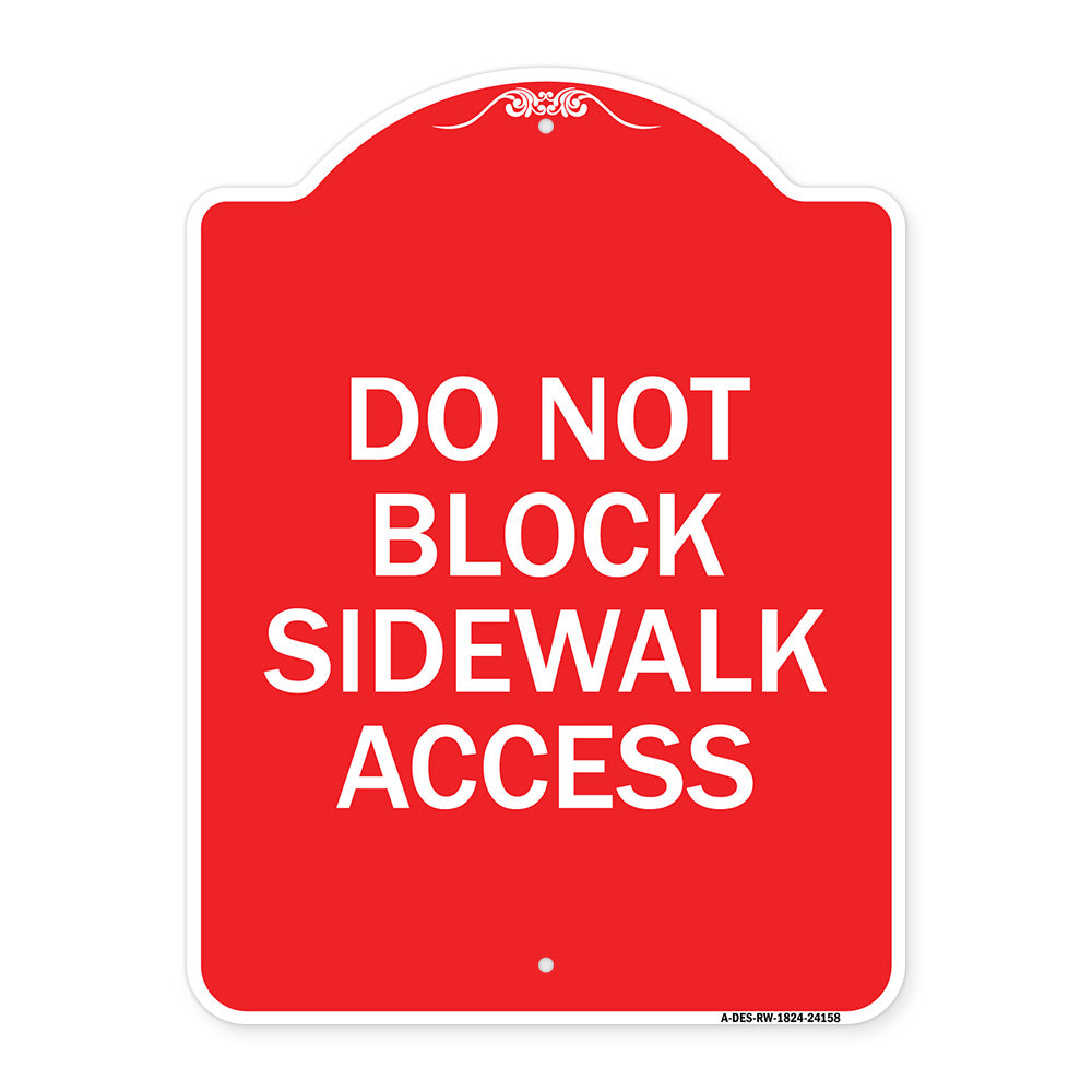 Do Not Block Sidewalk Access