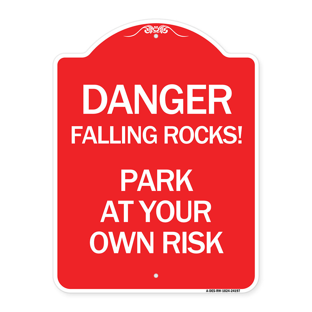 Danger Falling Rocks! - Park at Your Own Risk