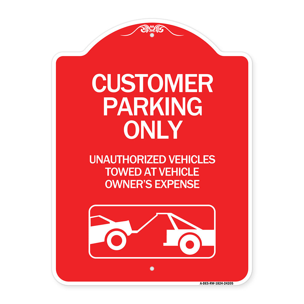 Customer Parking Only Unauthorized Vehicles Towed at Owner Expense with Graphic