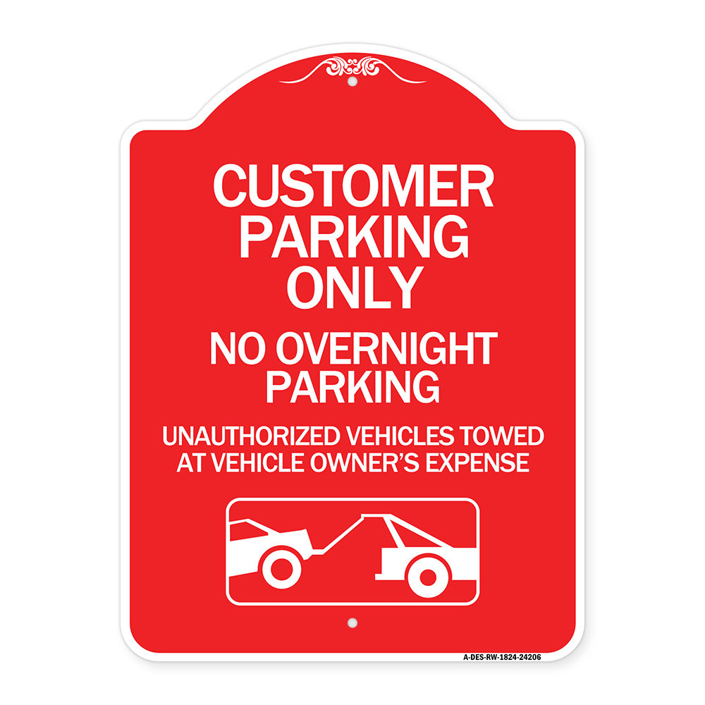 Customer Parking Only No Overnight Parking Unauthorized Vehicles Towed at Owner Expense with Graphic
