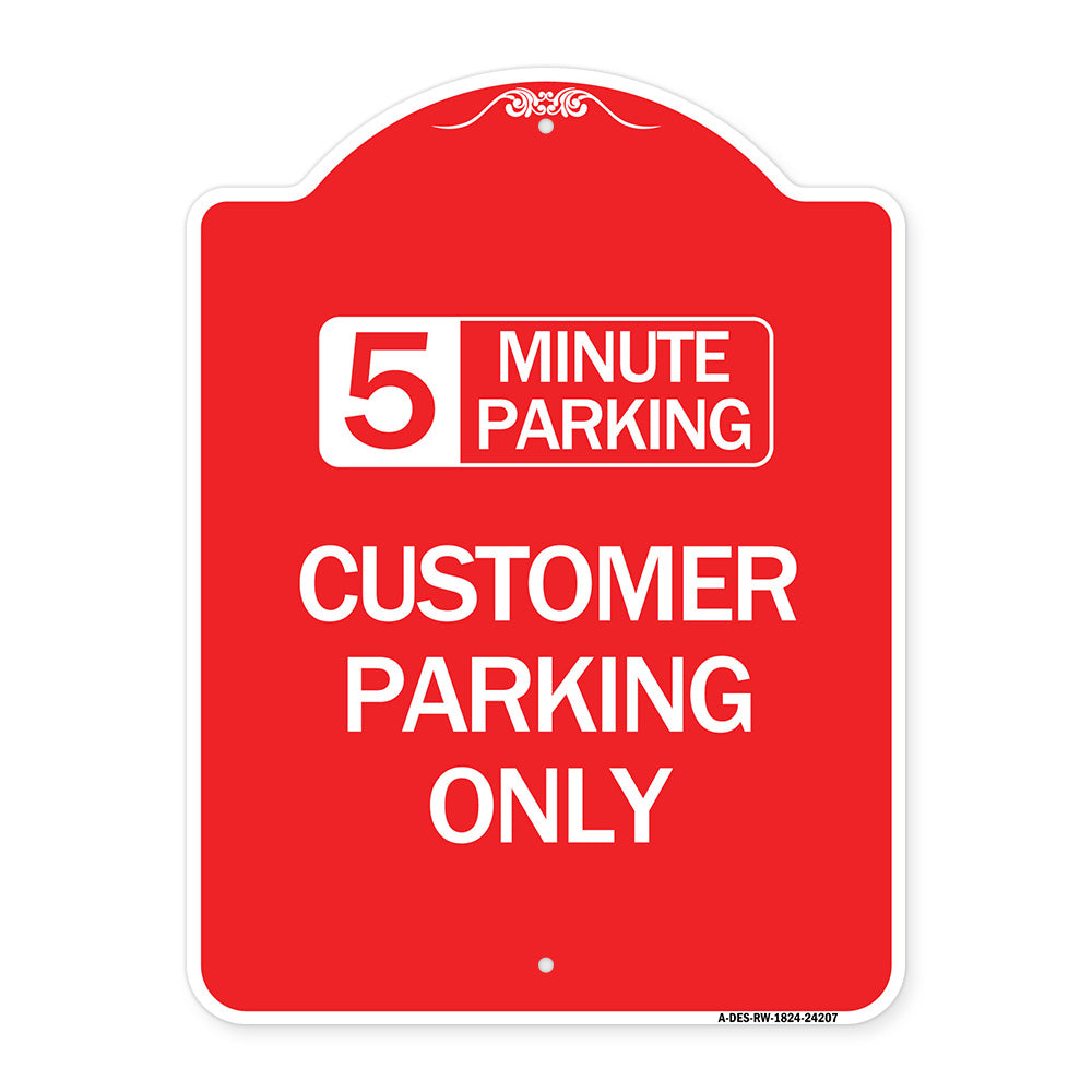 Customer Parking Only (Choose Your Limit) Minute Parking