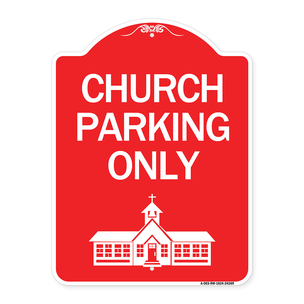 Church Parking Only (Church Symbol)