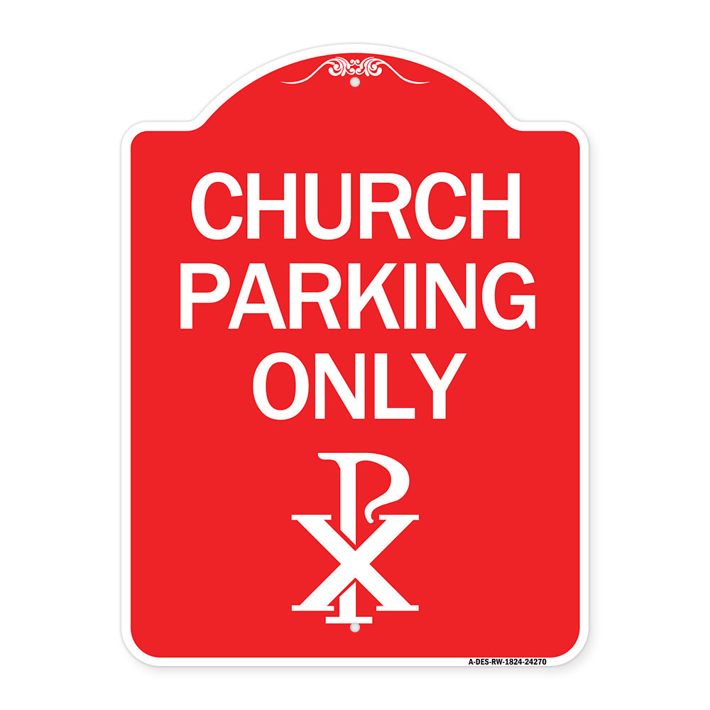 Church Parking Only (Chi Rho Symbol)